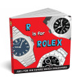 R is for Rolex - ABCs for the Future Watch Collectors