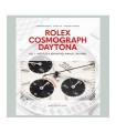 Rolex Cosmograph Daytona  Vol. 1: Manual Winding Models (1963-1988)