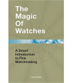 The Magic Of Watches